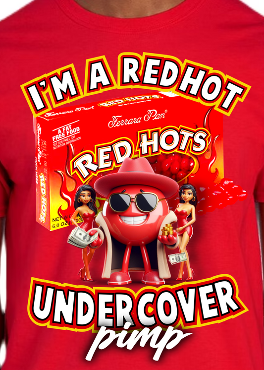 I'm A Red Hot Undercover Pimp